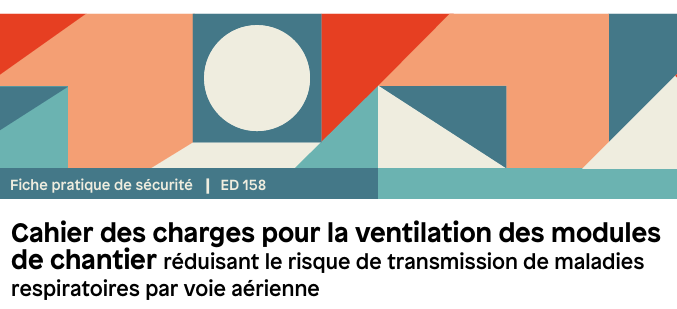 Ventilation des modules de chantier réduisant le risque de transmission de maladies respiratoires